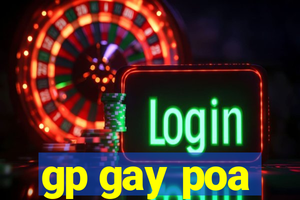 gp gay poa